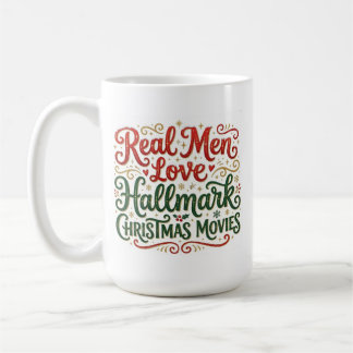 Real Men Love Hallmark Christmas Movies Mug Koffiemok