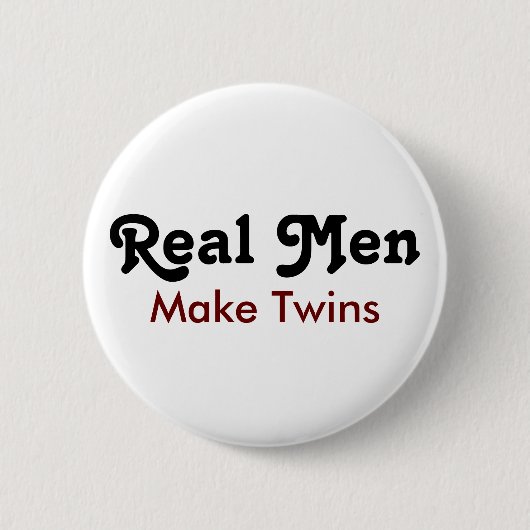 Real Men Make Twins – Funny Dad Gift Ronde Button 5,7 Cm (Voorkant)