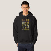 Real Men Play In The Dirt Excavator Hoodie (Voorkant volledig)