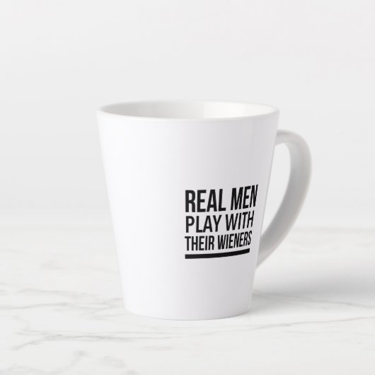 Real men play with their weiners latte mok (Rechterhoek)