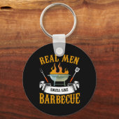 Real Men Smell Like Byrbecue Bbq Grilling Grill Co Sleutelhanger (Voorkant)