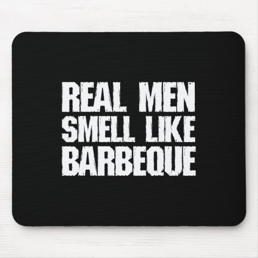 Real Men Smell Like Byrbeque Grilling Bbq Dad Fath Muismat (Voorkant)