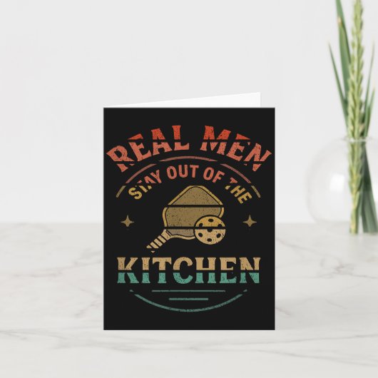 Real Men Stay Out Of The Kitchen Funny Ckleball Vi Kaart (Voorkant)