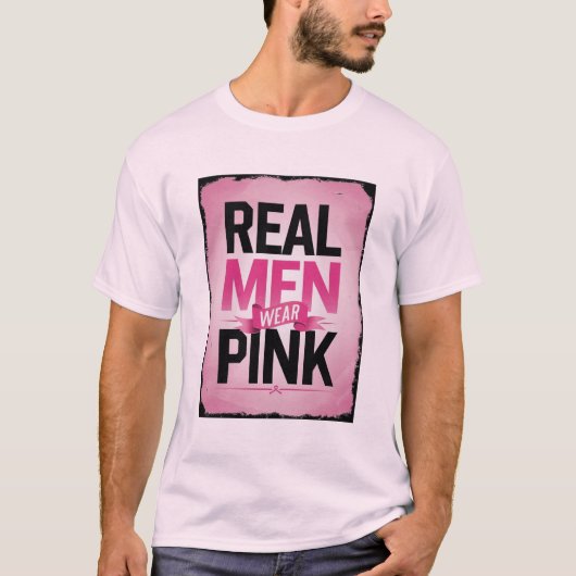 "Real Men Wear Pink" T-Shirt – Breast Cancer Aware (Voorkant)