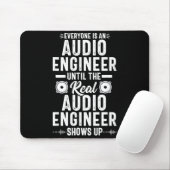 Real O Engineer Sound Engineering Funny Quote Muismat (Met muis)