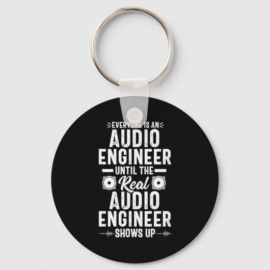 Real O Engineer Sound Engineering Funny Quote Sleutelhanger (Voorkant)