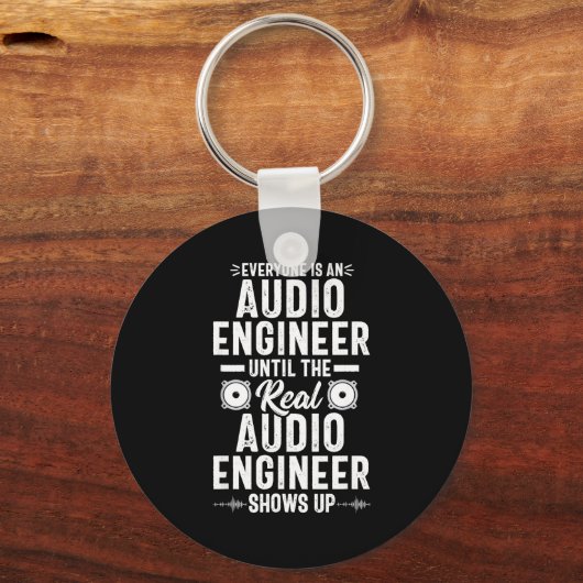 Real O Engineer Sound Engineering Funny Quote  Sleutelhanger (Voorkant)