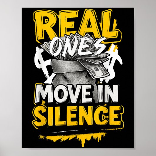 Real Ones Move In Silence Money Quote Urban  Poster (Voorkant)
