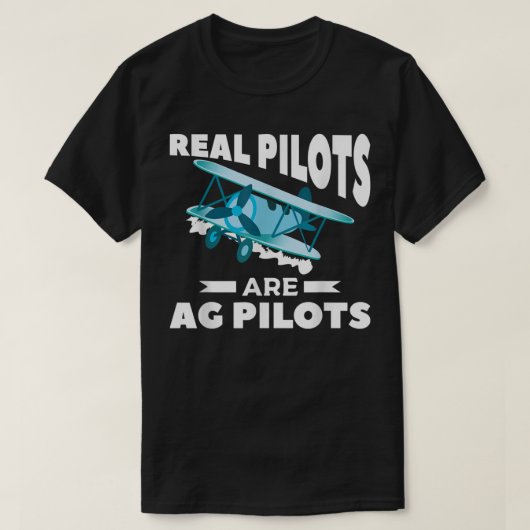 Real Pilots zijn AG Pilots Agricultural Crop Duste T-shirt (Design voorkant)