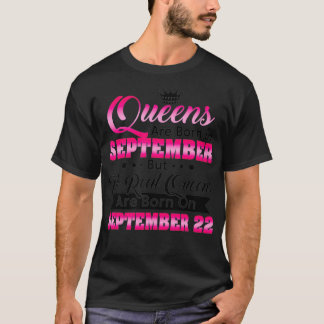 Real Queens wordt geboren op 22 september 2010 T-shirt