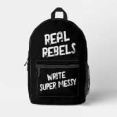 Real Rebels Write Super Messy, Cool Black Bedrukte Rugzak (Voorkant)