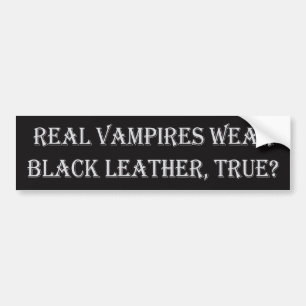 Real Vampiers Draag zwarte lederen Bumpersticker