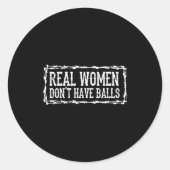 Real Women Dont Have Ronde Sticker (Voorkant)