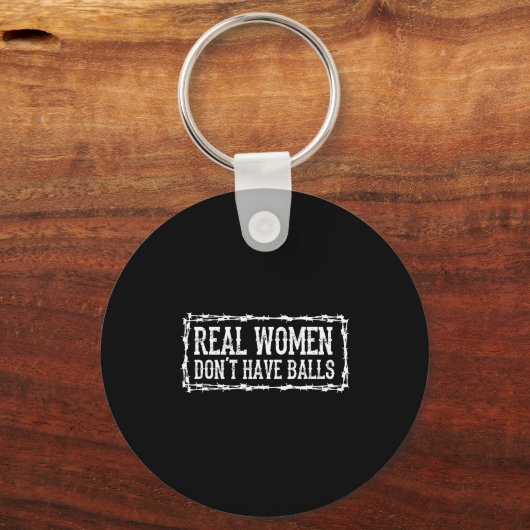 Real Women Dont Have  Sleutelhanger (Voorkant)