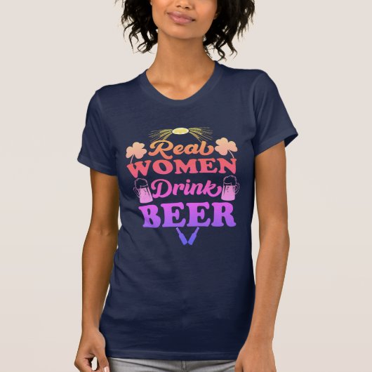 Real Women drink beer T-shirt (Voorkant)