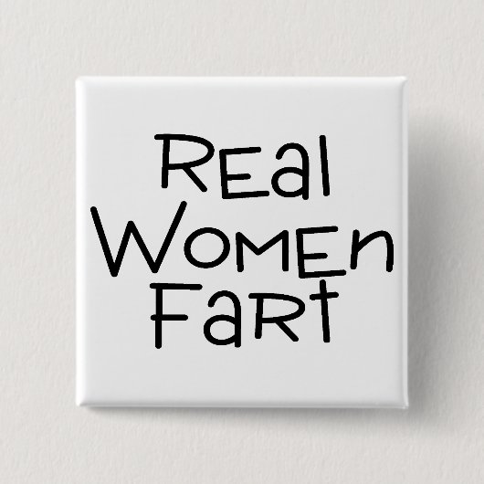 Real Women Fart Vierkante Button 5,1 Cm (Voorkant)