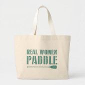 Real Women Paddle Grote Tote Bag (Voorkant)