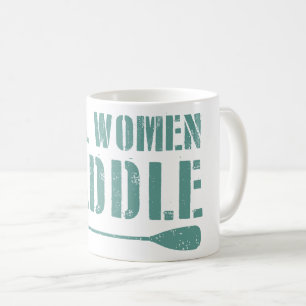 Real Women Paddle Koffiemok