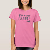 Real Women Paddle T-shirt (Voorkant)