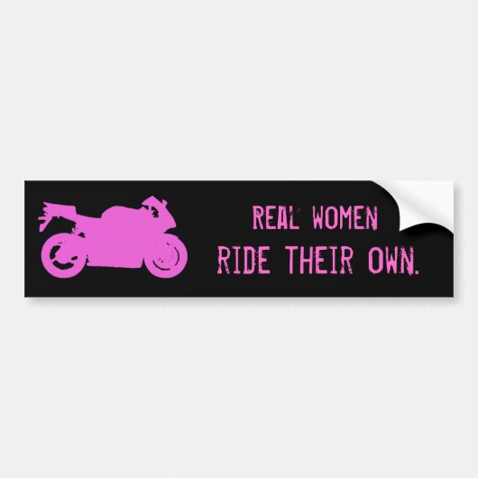 Real Women Ride Bumpersticker (Voorkant)