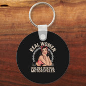 Real Women Ride Men Who Ride Motorcycles Biker Bab Sleutelhanger (Voorkant)