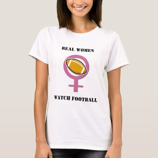 Real Women Watch Football T-shirt (Voorkant)