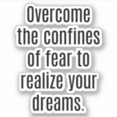 Realiseer uw dromen op maat gesneden vinylSticker Sticker (Voorkant)