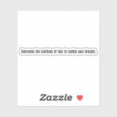 Realiseer uw dromen op maat gesneden vinylSticker Sticker (Vel)