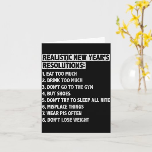Realistic New Year's Resolutions Sayings Quote Fun Kaart (Gele Bloem)
