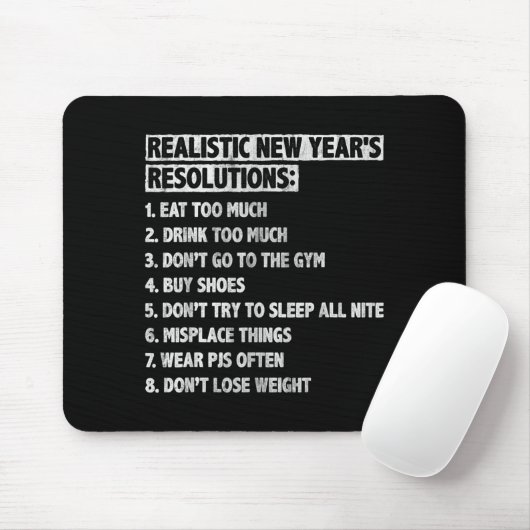 Realistic New Year's Resolutions Sayings Quote Fun Muismat (Met muis)