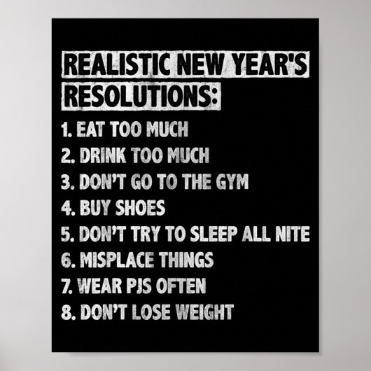Realistic New Year's Resolutions Sayings Quote Fun Poster (Voorkant)