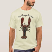 Realistisch Lobster Grafisch aangepast bericht Gra T-shirt (Voorkant)