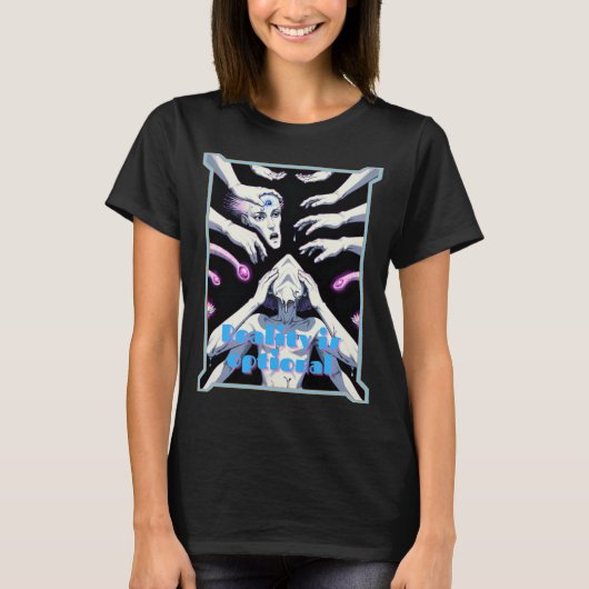 Realiteit is optionele astrale reiskunst t-shirt (Voorkant)