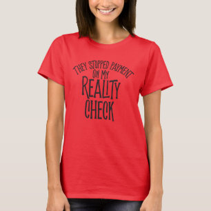 Realiteitscontrole T-shirt