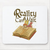 Reality can wait muismat (Voorkant)