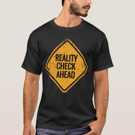 Reality check ahead lucid droaming t-shirt (Voorkant)