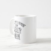 Reality Check Coffee Mok (Voorkant links)