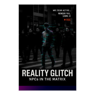 Reality Glitch - Renderfout [Zone 3] Perfect Poster
