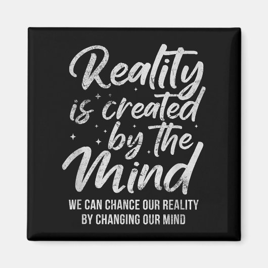 Reality Is D By The Mind Sitive Motivation Nge  Magneet (Voorkant)