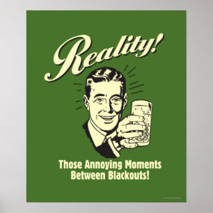 Reality: Moments Between Blackouts Poster
