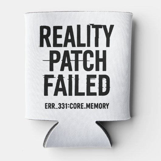 Reality patch mislukt - Glitched Typography Blikjeskoeler (Voorkant)