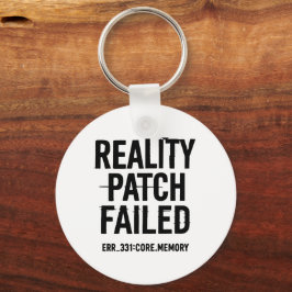 Reality patch mislukt - Glitched Typography Sleutelhanger