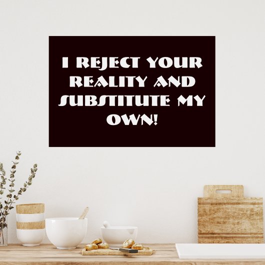 Reality Poster (Keuken)