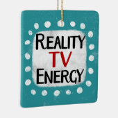 Reality TV Energie Ornament (Rechts)