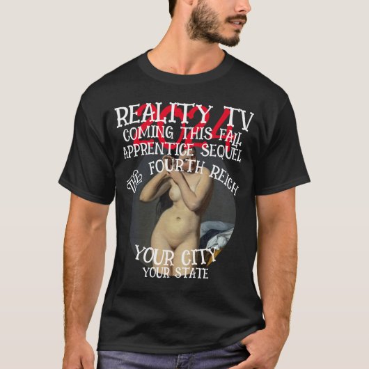 REALITY TV VIERDE RIJK DEZE HERFST DERDE T-SHIRT (Voorkant)