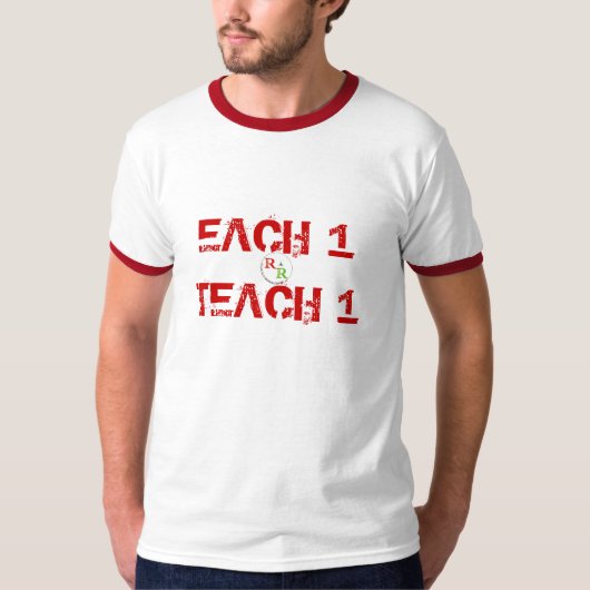RealRasRevolutionsm, ELK 1TEACH 1 T-shirt (Voorkant)