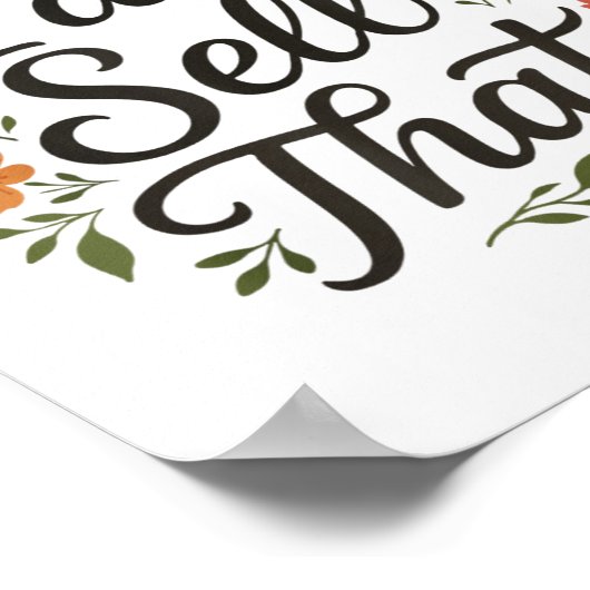 Realtor I'd Sell That  Poster (Hoek)