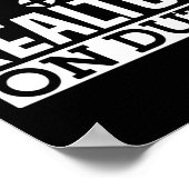 Realtor Real Estate Agent Realtor on Duty Poster (Hoek)