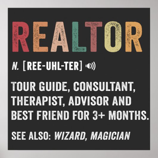 Realtor Real Estate Funny Quote Poster (Voorkant)