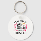 Realtor Real Estate Is My Hustle Sleutelhanger (Voorkant)